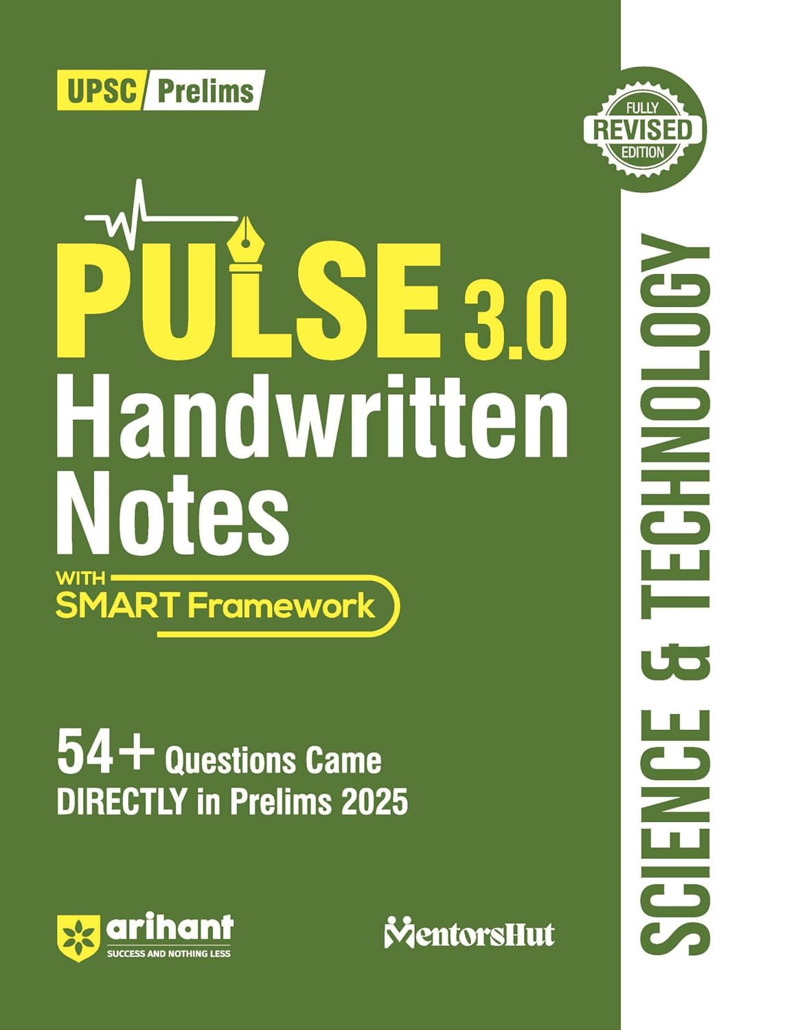 Arihant PULSE 3.0 Handwritten Notes Science and Technology Fully Revised Edition with SMART Framework for UPSC Prelims State PCS and Other Competitive Exam
