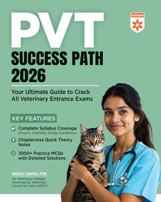 Arihant PVT Success Path 2026 Veterinary Entrance Exam Guide Chaptwewise Quick Theory Coverage of Complete Syllabus