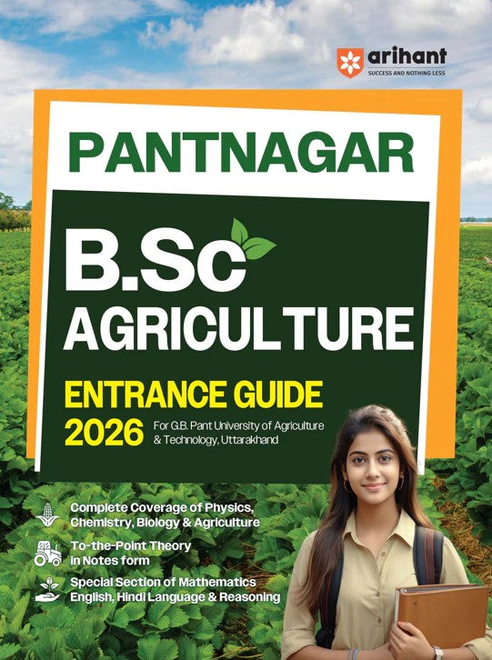 Arihant Pantnagar BSc Agriculture Entrance 2026 Study Guide For G.B. Pant University of Agriculture and Technology Uttarakhand