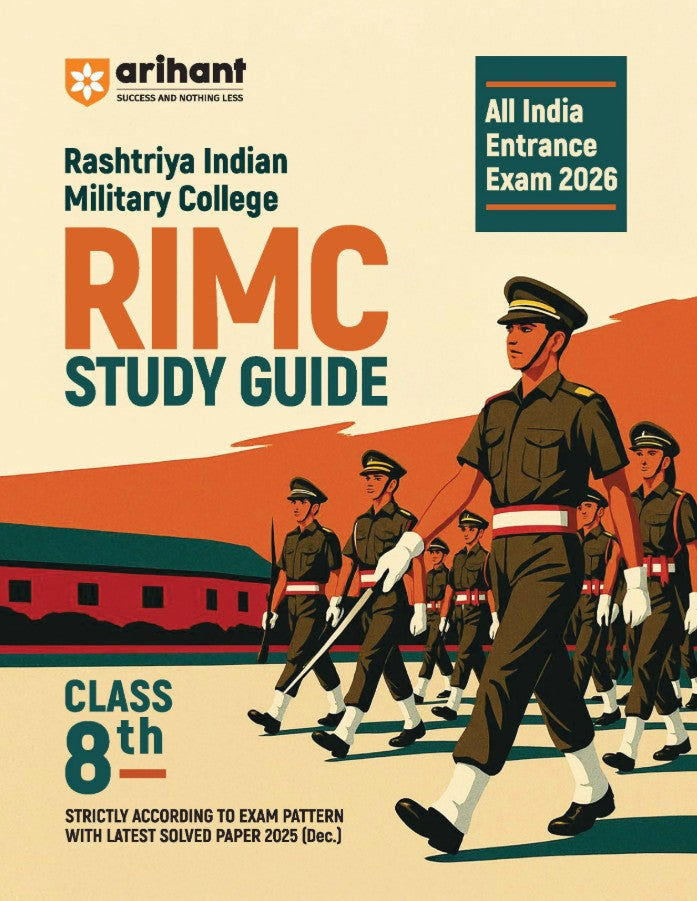 Arihant RIMC Rashtriya Indian Military College Entrance Exam 2026 Class 8 Study Guide All India Entrance Exam 2026 As per Latest Exam Pattern with Solved Paper 2025 Dec.