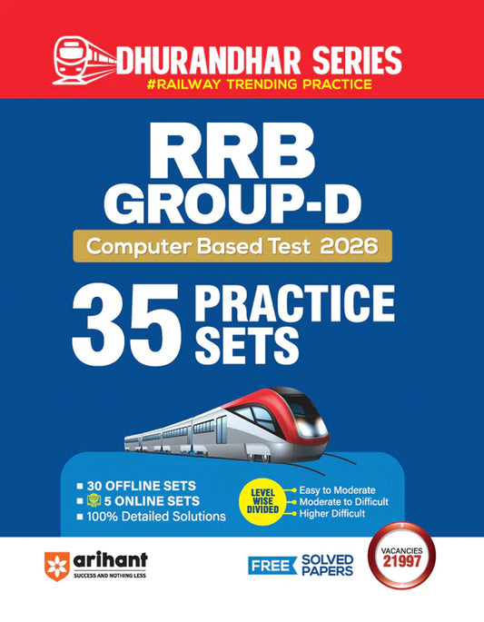 Arihant RRB Group D CBT 2026 35 Practice Sets 30 Offline + 5 Online Easy to Difficult Levels Latest Exam Pattern Dhurandhar Series English Medium