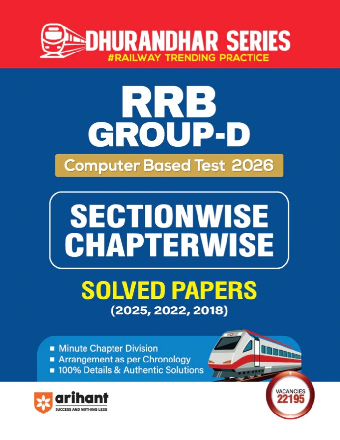 Arihant RRB Group D Computer Based Test 2026 Sectionwise Chapterwise Solved Papers 2025 2022 2018 100% Detailed Solutions Dhurandhar Series 