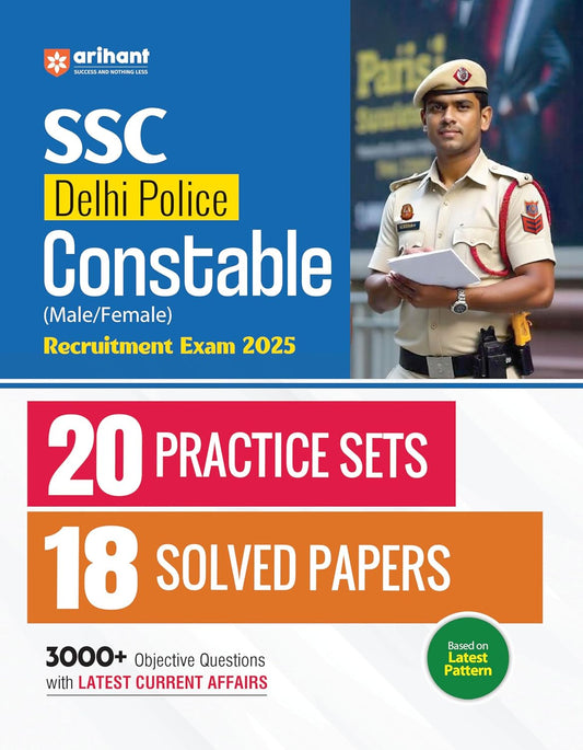 Arihant SSC Delhi Police Constable 2025 Recruitment Exam 20 Practice Sets and 18 Solved Papers English Medium