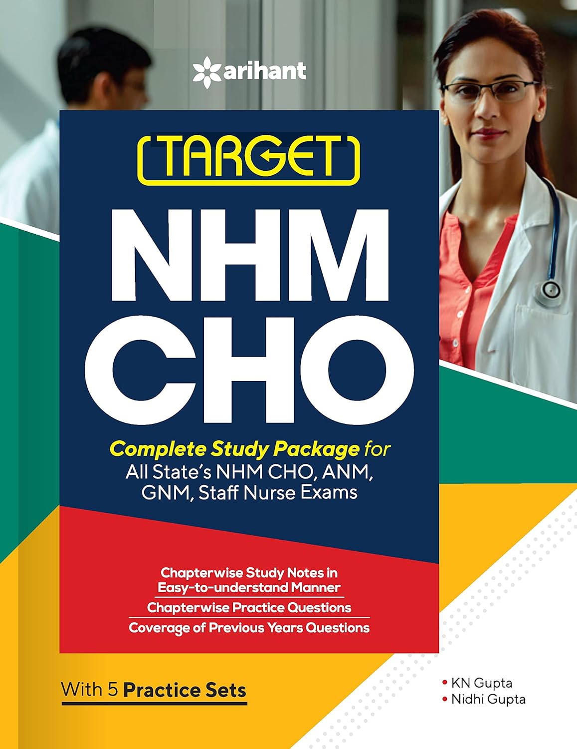 Arihant TARGET NHM CHO Complete Study Package for All State's NHM CHO ANM GNM Staff Nurse Exams With 5 Practice Sets English Medium
