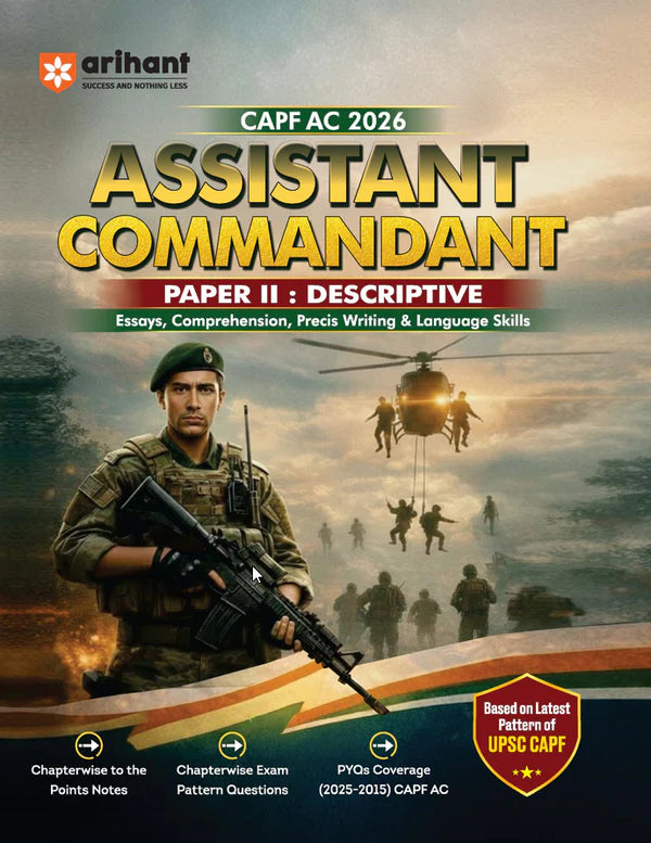 Arihant UPSC CAPF Assistant Commandant 2026 Paper 2 Descriptive Essays Comprehension Precis Writing And Language Skills Chapterwise Notes Exam Pattern Questions PYQs 2015-2025 Based on Latest Exam Pattern With Free Khatu Shyam Sticker