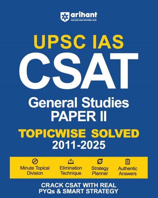 Arihant UPSC IAS CSAT General Studies Paper 2 Topicwise Solved 2025 to 2011 English Medium