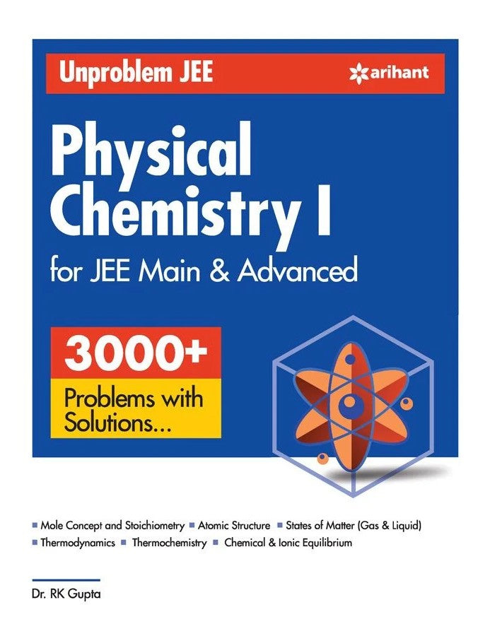 Arihant Unproblem JEE Physical Chemistry for JEE Mains and Advanced By Sanjay Sharma Sudhakar Bannerjee