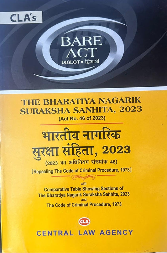 CLAs Bare Act The Bharatiya Nagarik Suraksha Sanhita 2023 Act No 46 Of 2023 Hindi Book