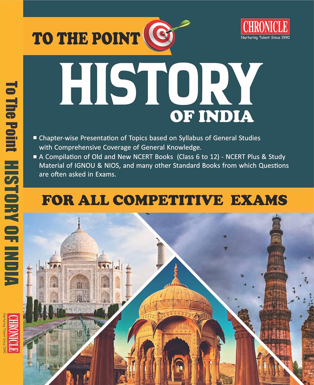 Chronicle History of India To The Point NCERT Plus For UPSC and State PSCs General Studies Foundation Book English Medium