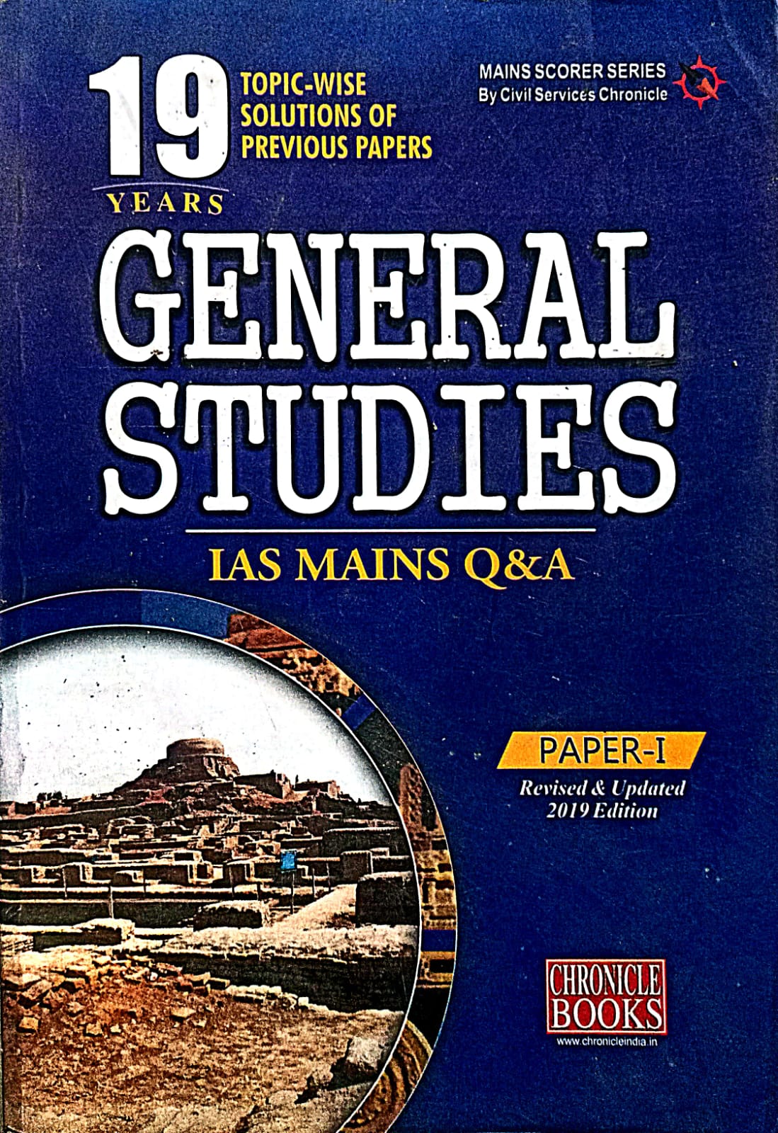  Chronicle IAS Mains General Studies Paper 1 Q&A 19 Topic-wise Solutions of Previous Years' Papers