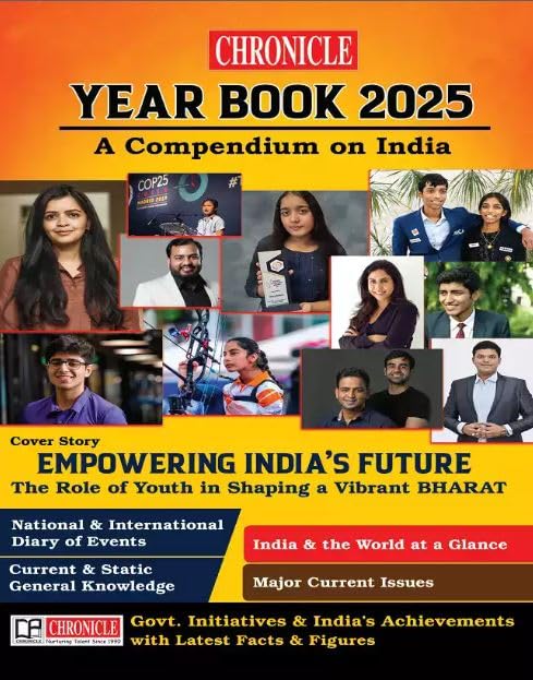 Chronicle Yearbook 2025 A Compendium On India Cover Story Empowering India's Future 
