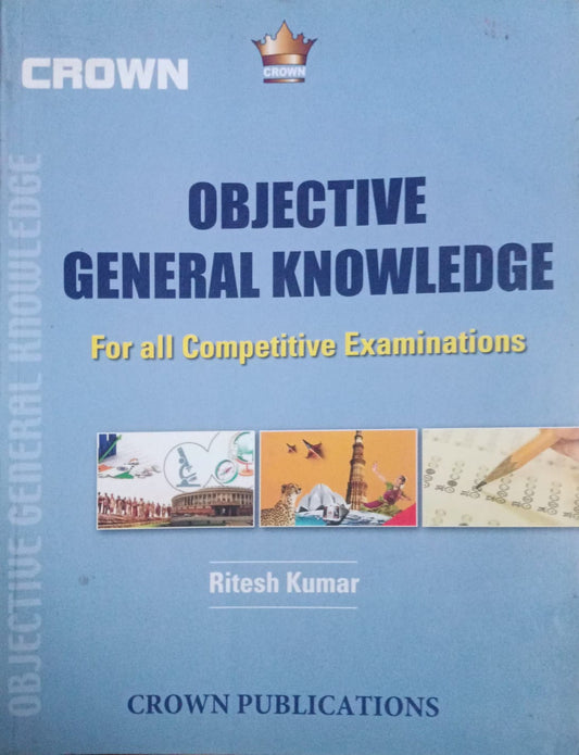 Crown Objective General Knowledge By Ritesh Kumar for All Competitive Exams English Medium