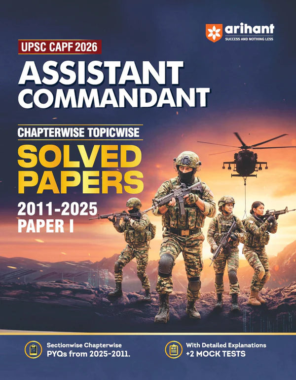 Arihant UPSC CAPF Assistant Commandant 2026 Chapterwise Topicwise Solved Papers 2011-2025 Paper 1 And 2 Mock Papers, Sectionwise PYQs with Detailed Explanations English Medium With Free Khatu Shyam Sticker