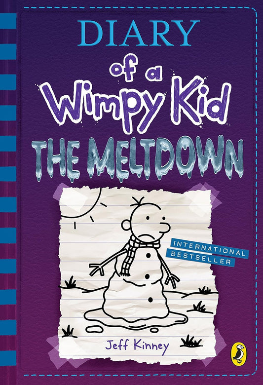 Diary of a Wimpy Kid The Meltdown Book 13 By Jeff Kinney Snowball Fights School Rivalries and Laughs Greg Heffley’s Most Icy Adventure Yet for Kids Ages 7–12