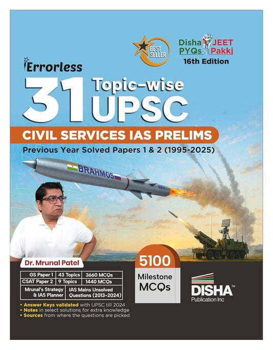 Disha 31 Topic wise UPSC Civil Services IAS Prelims Previous Year Solved Papers 1 and 2 1995 to 2025 by Mrunal Patel 16th Edition General Studies and Aptitude (CSAT) PYQs Question Bank for 2026 Exam