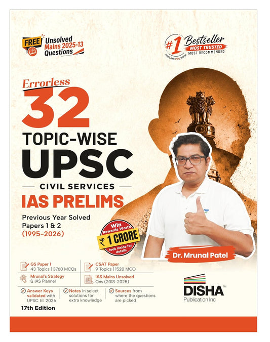 Disha 32 Topic wise UPSC Civil Services IAS Prelims Previous Year Solved Papers 1 and 2 1995 to 2026 17th Edition FREE Unsolved Mains GS and Essay Qns 2013 to 2025 General Studies and CSAT PYQs for 2027