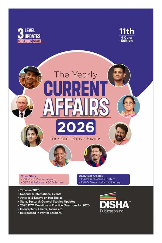 Disha The Yearly Current Affairs 2026 for Competitive Exams 11th Edition Previous Year And Practice Questions Useful For UP POLICE UPSC State PSC CUET SSC Bank PO Clerk BBA MBA RRB NDA CDS CAPF CRPF And All Other Exam With Free Khatu Shyam Sticker