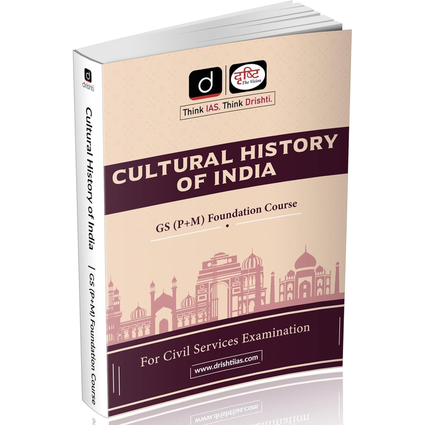 Drishti IAS Class Notes Cultural History of India GS Prelims + Mains Foundation Course For UPSC Civil Services Examination Latest Edition