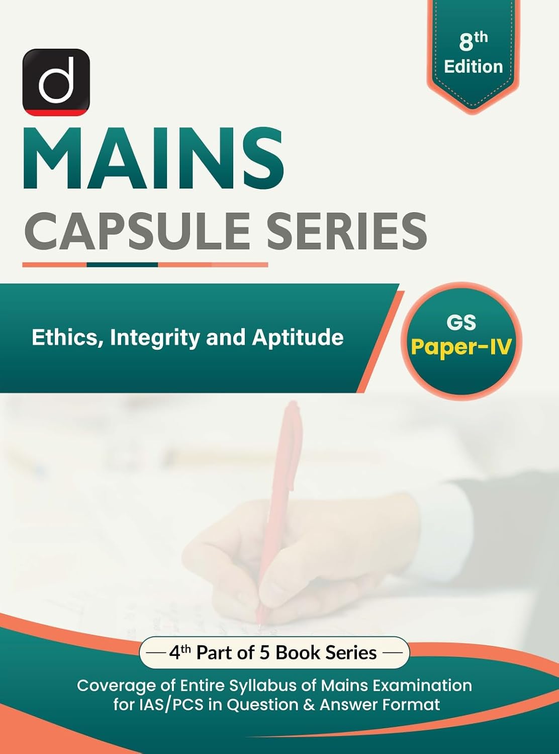 Drishti IAS PCS Mains Capsule Series GS Paper 4 | Ethics, Integrity and Aptitude | English Edition