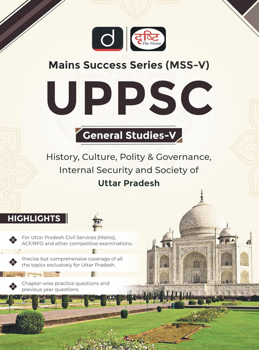 Drishti IAS UPPSC General Studies GS V MSS V History Culture Polity And Governance Internal Security And Society Of Uttar Pradesh In English Medium