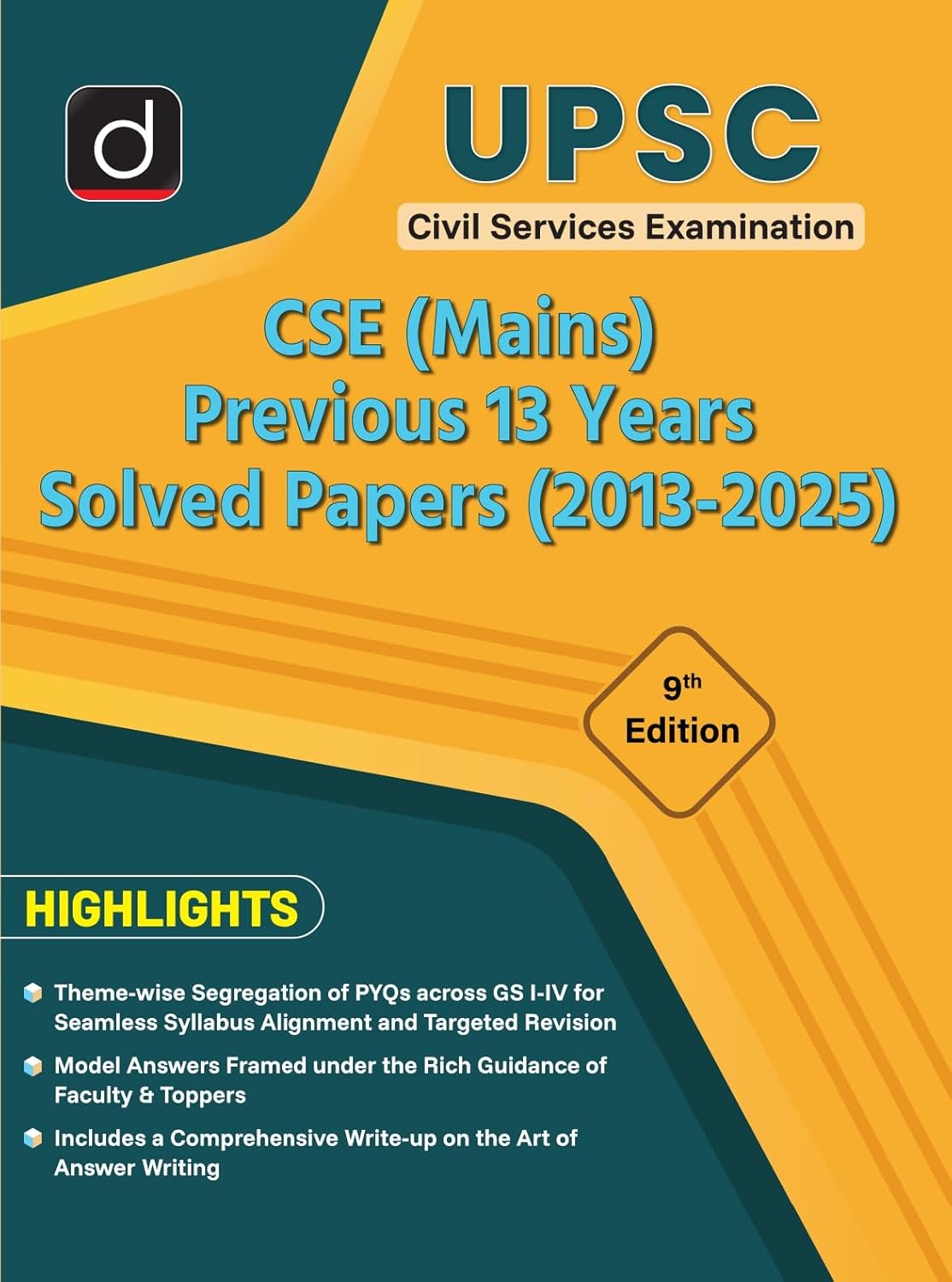 Drishti IAS UPSC CSE Mains Previous 13 Years Solved Papers 2013 to 2025 English Medium 9th Edition Civil Services Examination PYQs with Theme-wise Segregation and Model Answers for GS Papers I-IV