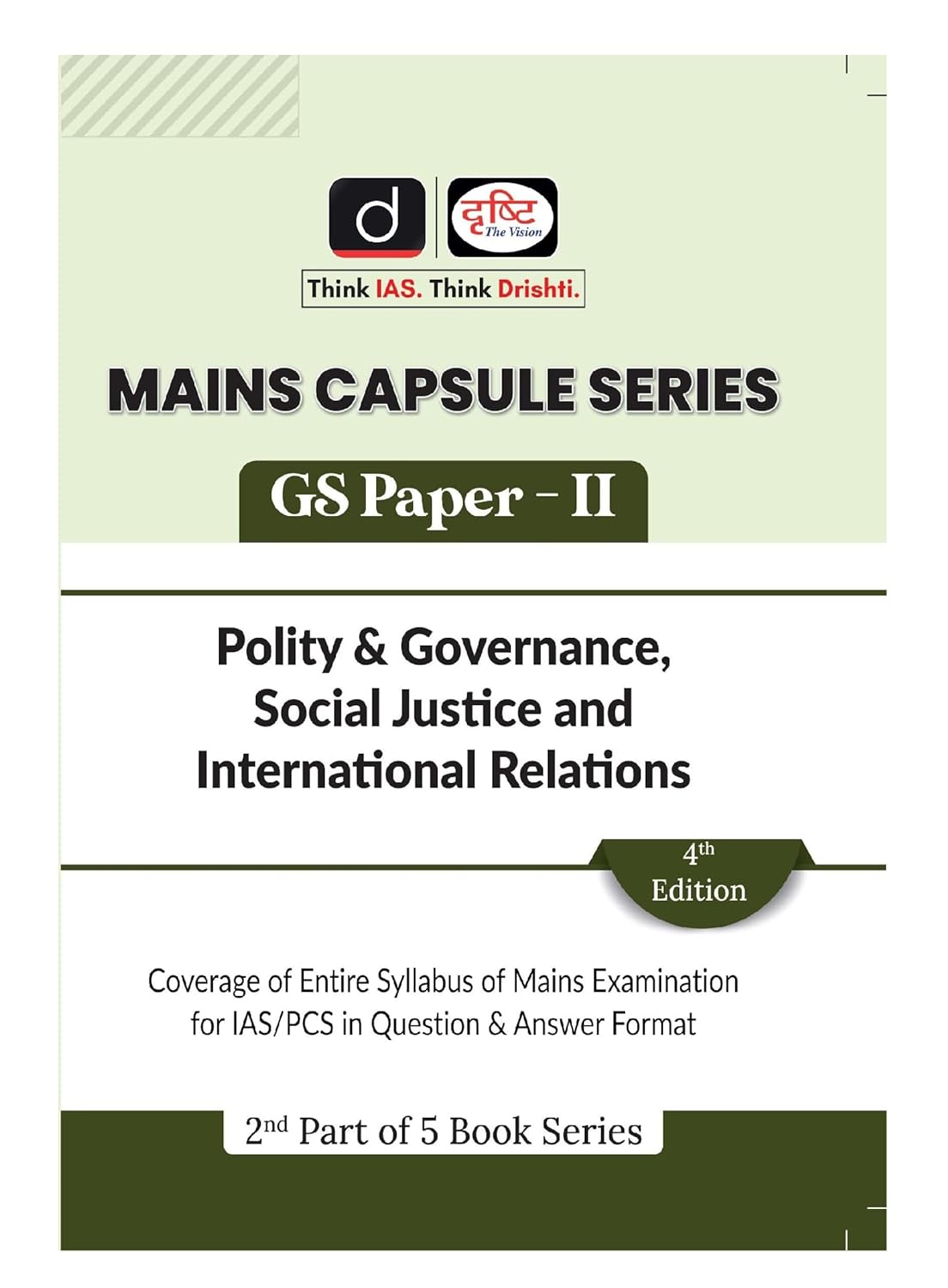Drishti Mains Capsule Series Polity and Governance Social Justice and International Relations GS Paper 2 Book English Medium 4th Edition Part 2
