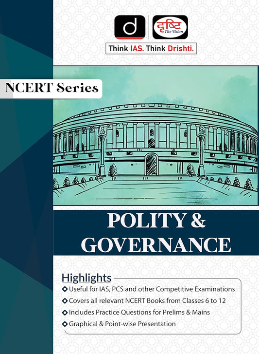 Drishti Polity and Governance NCERT Series English Medium Book for UPSC and State PCS and Other Exams 