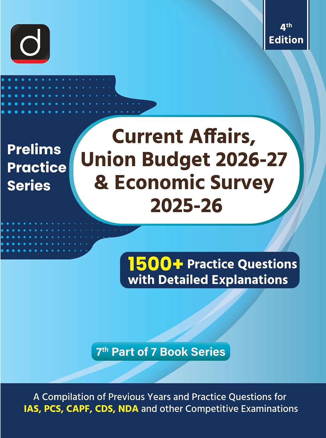 Drishti Prelims Practice Series 4th Edition July 2026 Current Affairs Union Budget 2026-2027 and Economic Survey 2025-2026 English Medium Part 7 