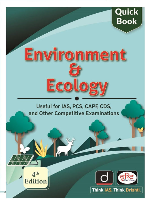 Drishti Quick Book Environment and Ecology 4th Edition English Medium Useful for IAS PCS CAPF CDS and Other Competitive Examinations