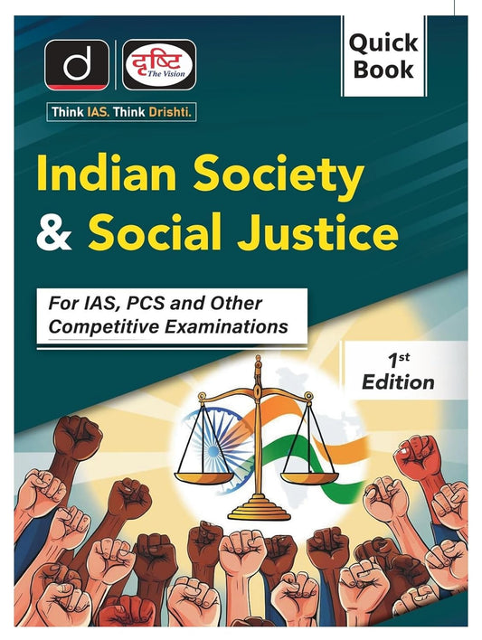 Drishti Quick Book Indian Society And Social Justice 1st Edition For IAS PCS And Other Competitive Examinations English Medium