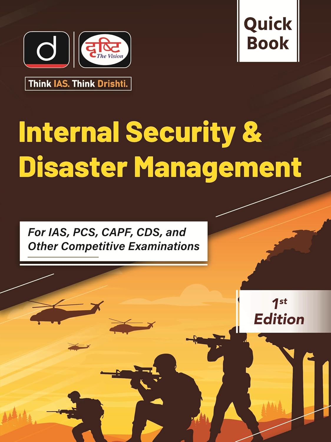 Drishti Quick Book Internal Security And Disaster Management 1st Edition English Medium For IAS PCS CAPF CDS And Other Competitive Examinations  