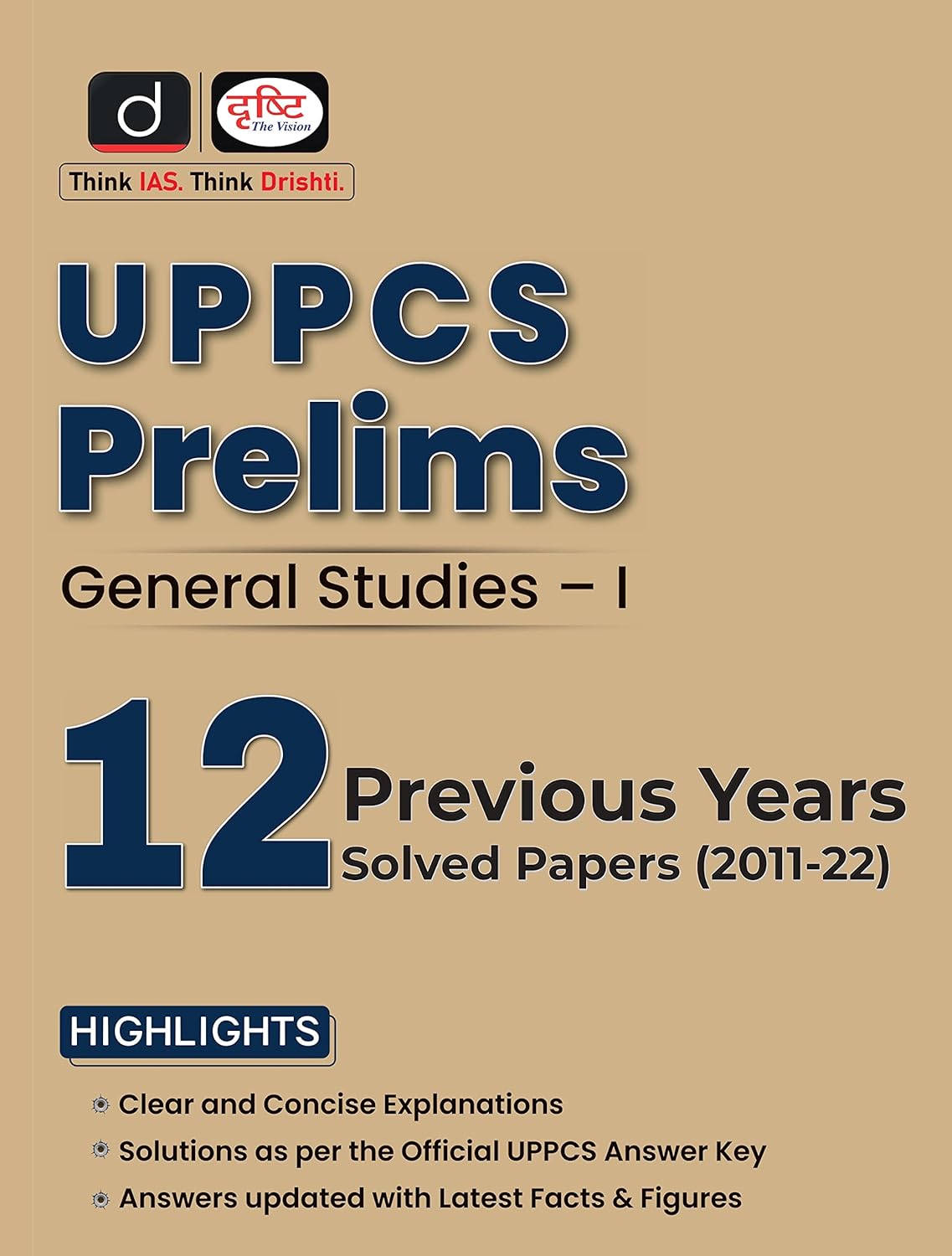 Drishti UPPCS Prelims 2024 General Studies 1st Paper 12 Previous Years Solved Papers Book English Medium