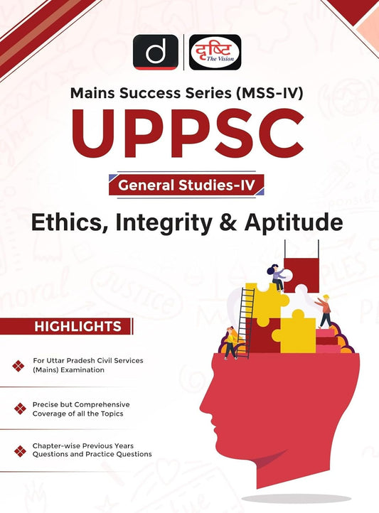 Drishti UPPSC MSS-IV Ethics Integrity and Aptitude General Studies-IV Mains Success Series English Medium
