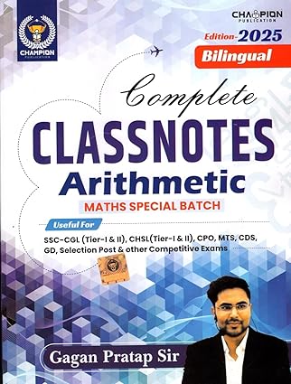 Gagan Pratap Sir Complete Classnotes Arithmetic 2025 Edition Bilingual Maths Special Batch for All Competitive Exams