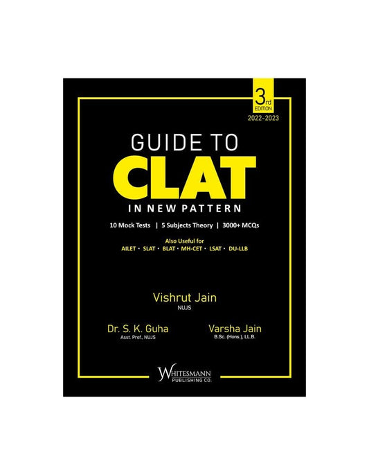 Guide To CLAT in New Pattern 3rd Edition 10 Mock Test 5 Subjects Theory with 3000+ MCQs