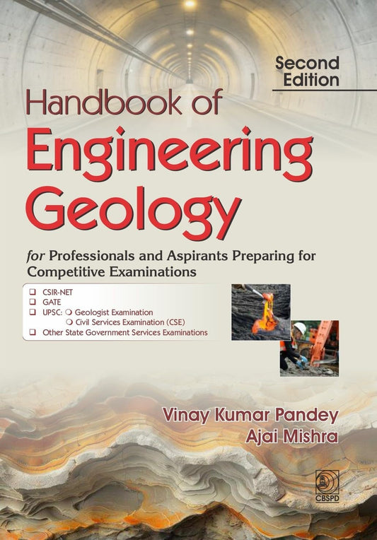 Handbook of Engineering Geology 2nd Edition for Professionals and Aspirants Preparing for Competitive Examinations

