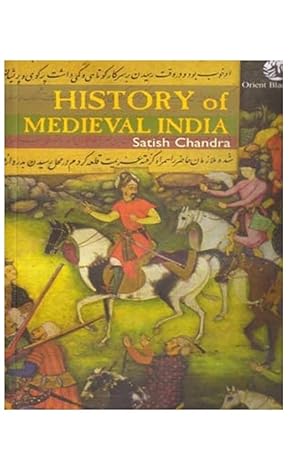  History Of Medieval India 800-1700 By Satish Chandra Orient Blackswan Book In English