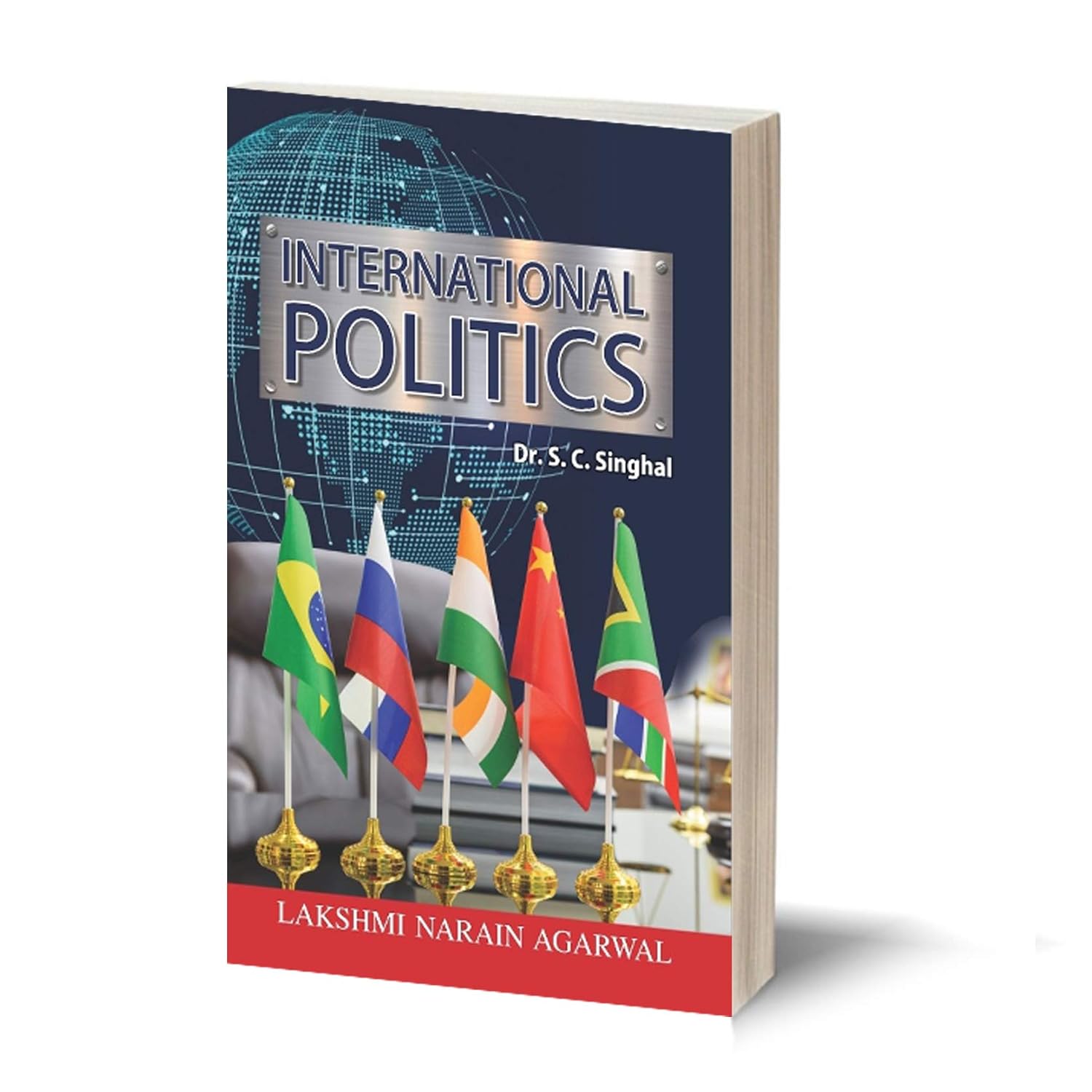 International Politics Book By Dr S.C. Singhal Book In English