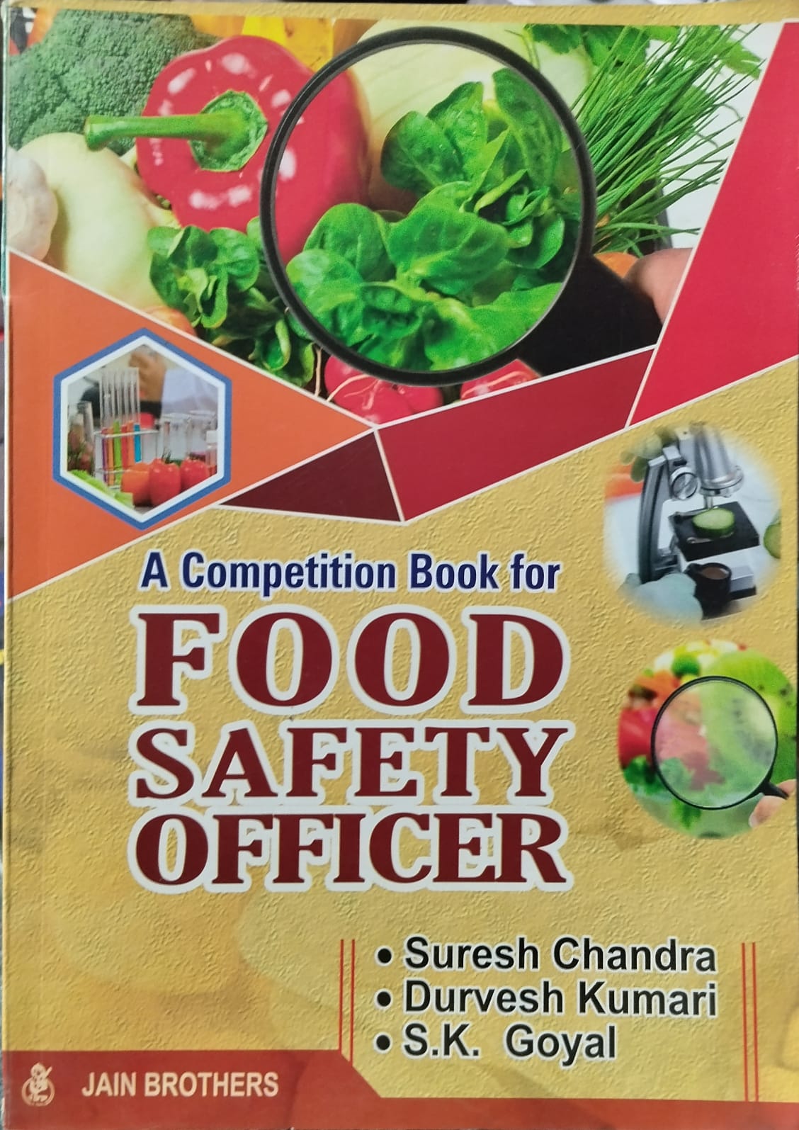 Jain Brothers A Competition Book for Food Safety Officer By Suresh Chandra and SK Goyal