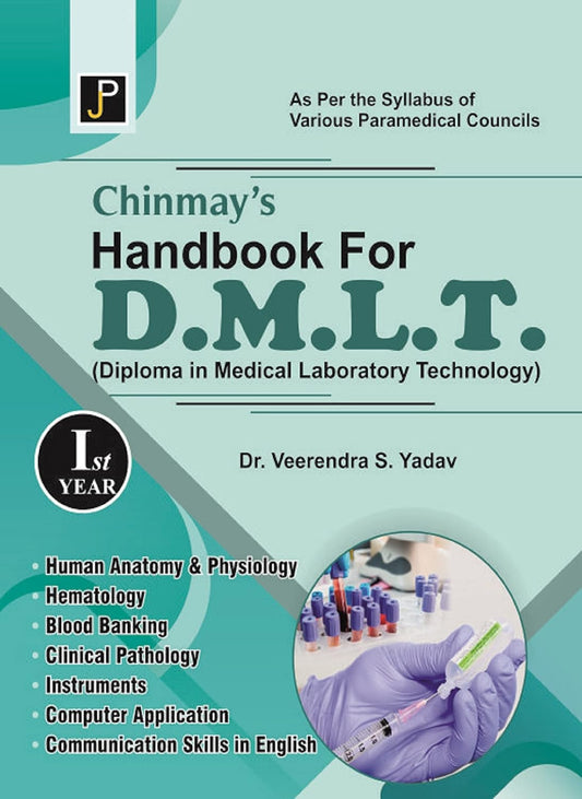 Jain Publication Chinmay Handbook for DMLT 1st Year Complete Book English Medium By Dr Veerendra S Yadav