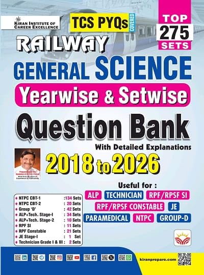 Kiran Railway General Science TCS PYQs Question Bank 2018 to 2026 Yearwise and Setwise 275 Sets English Medium