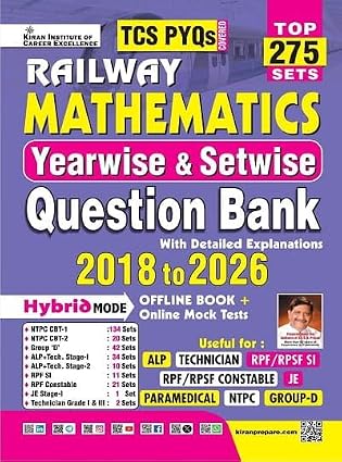 Kiran Railway Mathematics TCS PYQs Question Bank 2018 to 2026 Yearwise and Setwise 275 Sets English Medium