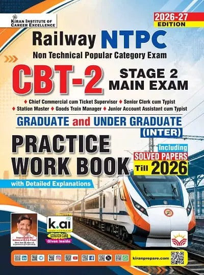 Kiran Railway NTPC CBT 2 Graduate and Undergraduate Stage 2 Main Exam Practice Work Book Including Solved Paper 2026 Edition English Medium K 6149