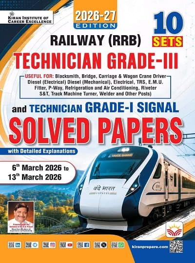  Kiran Railway Technician Grade 3 and Grade 1 Signal Solved Papers from 6th March to 13th March 2026 Total 10 PYQs English Medium K 6129