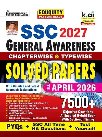 Kiran SSC 2027 General Awareness Chapterwise and Typewise PYQs Eduquity Pattern Ready with Latest Approach Explanations PYQs + SSC All Time Hit and Test Yourself Total 7500+ Questions English Medium K 6014