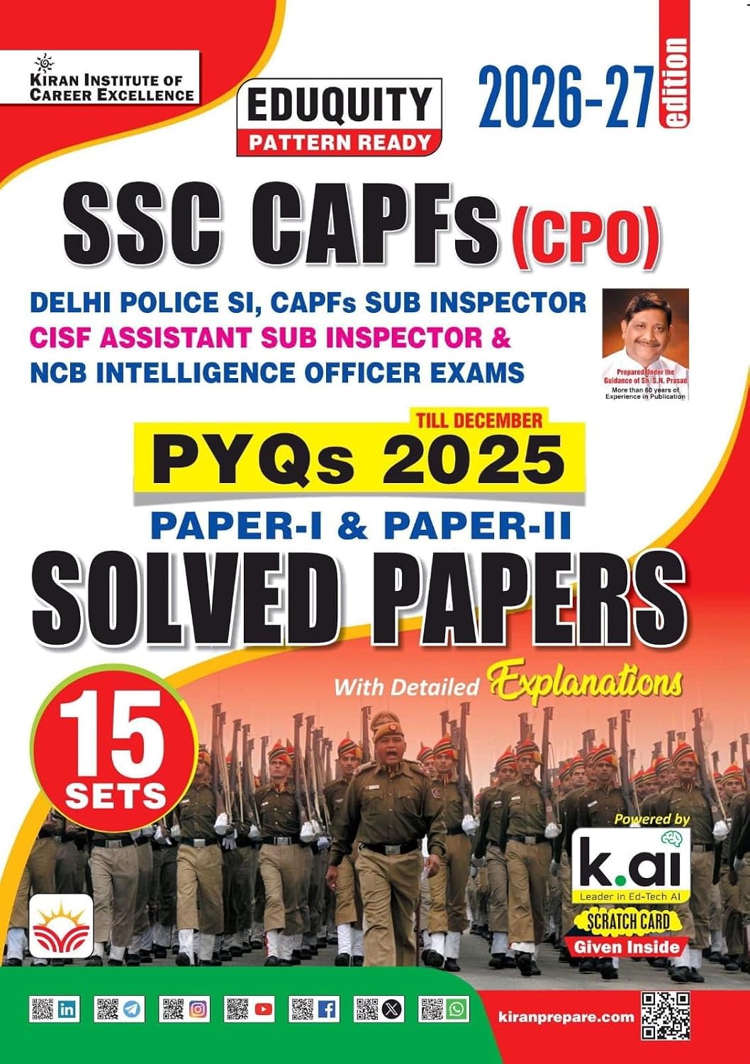 Kiran SSC CAPF CPO Paper 1 and Paper 2 Solved Papers Eduquity Pattern Ready 2026 2027 Edition English Medium K 6186