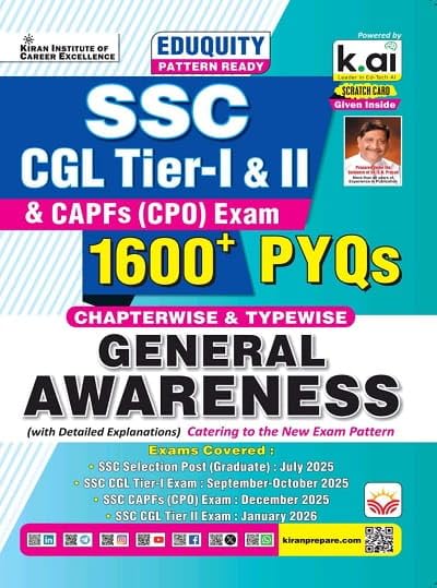 Kiran SSC CGL Tier 1 And Tier 2 And CPO General Awareness Chapterwise And Typewise 1600+ PYQs Only Eduquity Pattern Ready PYQs 2026 Edition English Medium