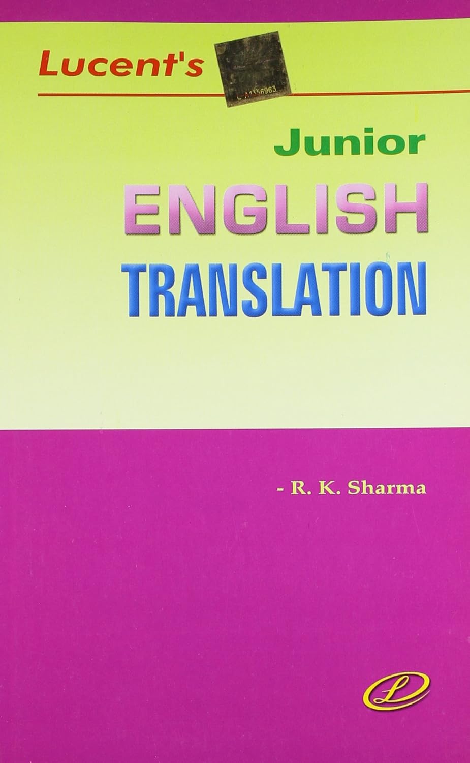Lucent Junior English Translation By R K Sharma
