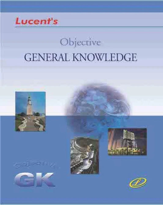 Lucent Objective General Knowledge GK Latest 14 Edition 2025 Useful For All Competitive Exam English Medium