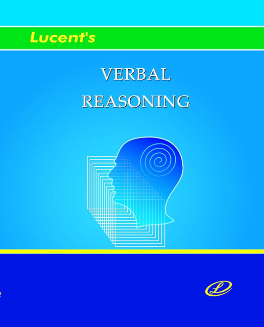 Lucent Verbal Reasoning English Medium By Bhupendra Kumar Singh for All Competitive Exams